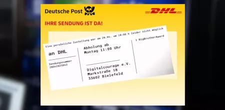 Zustellungsbenachrichtigung von DHL. Allerdings mit Pesthörnchen statt Posthörnchen und dem Text "Eine persönliche Zustellung was am 28.04. um 18:00 h leider nicht möglich. An DHL 1 BigBrotherAward, Abholung ab Montag 11:00 Uhr bei Digitalcourage e.V.